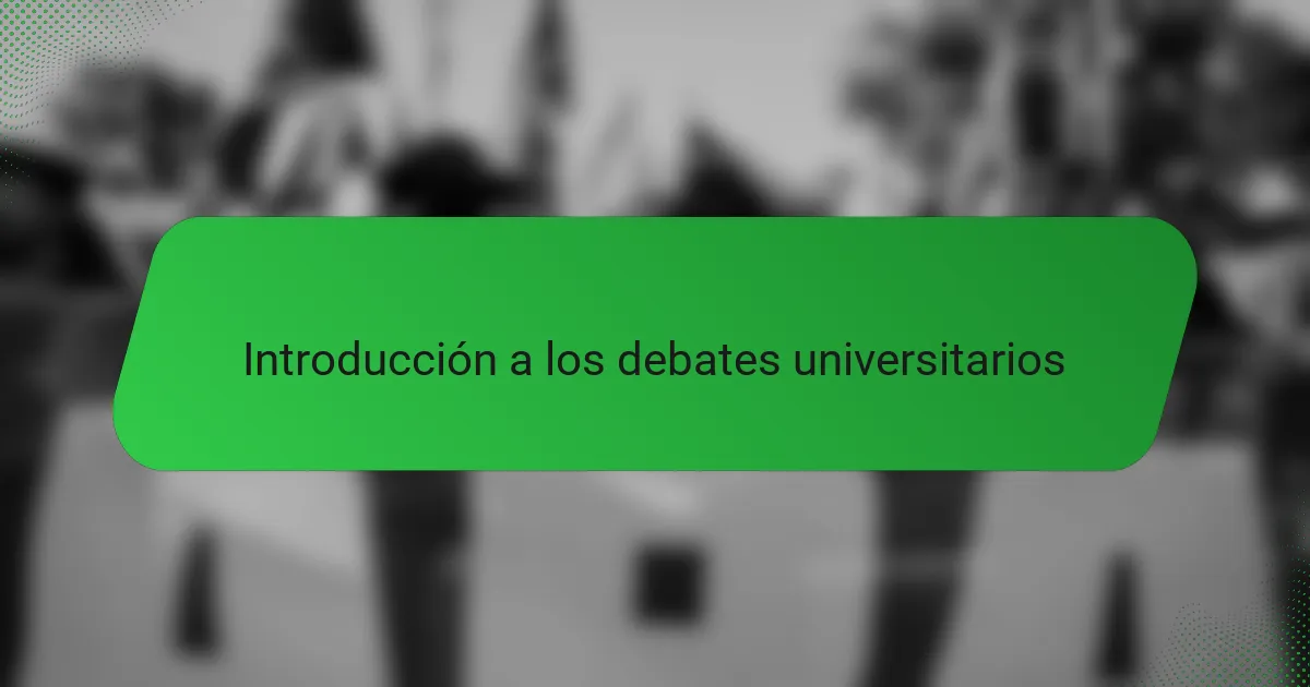 Introducción a los debates universitarios