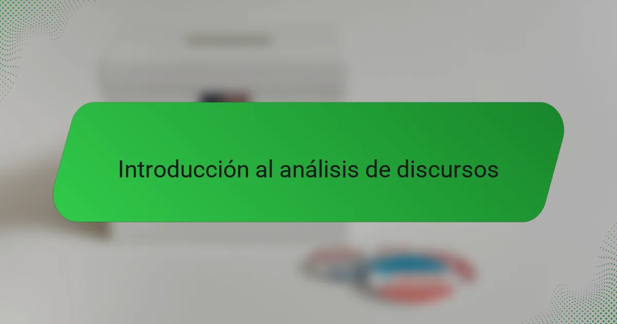 Introducción al análisis de discursos