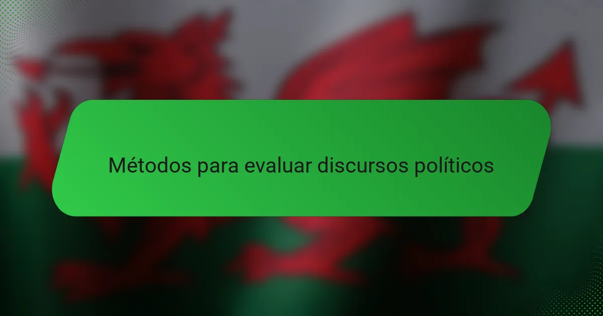 Métodos para evaluar discursos políticos