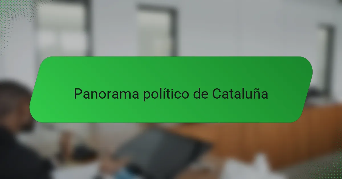 Panorama político de Cataluña